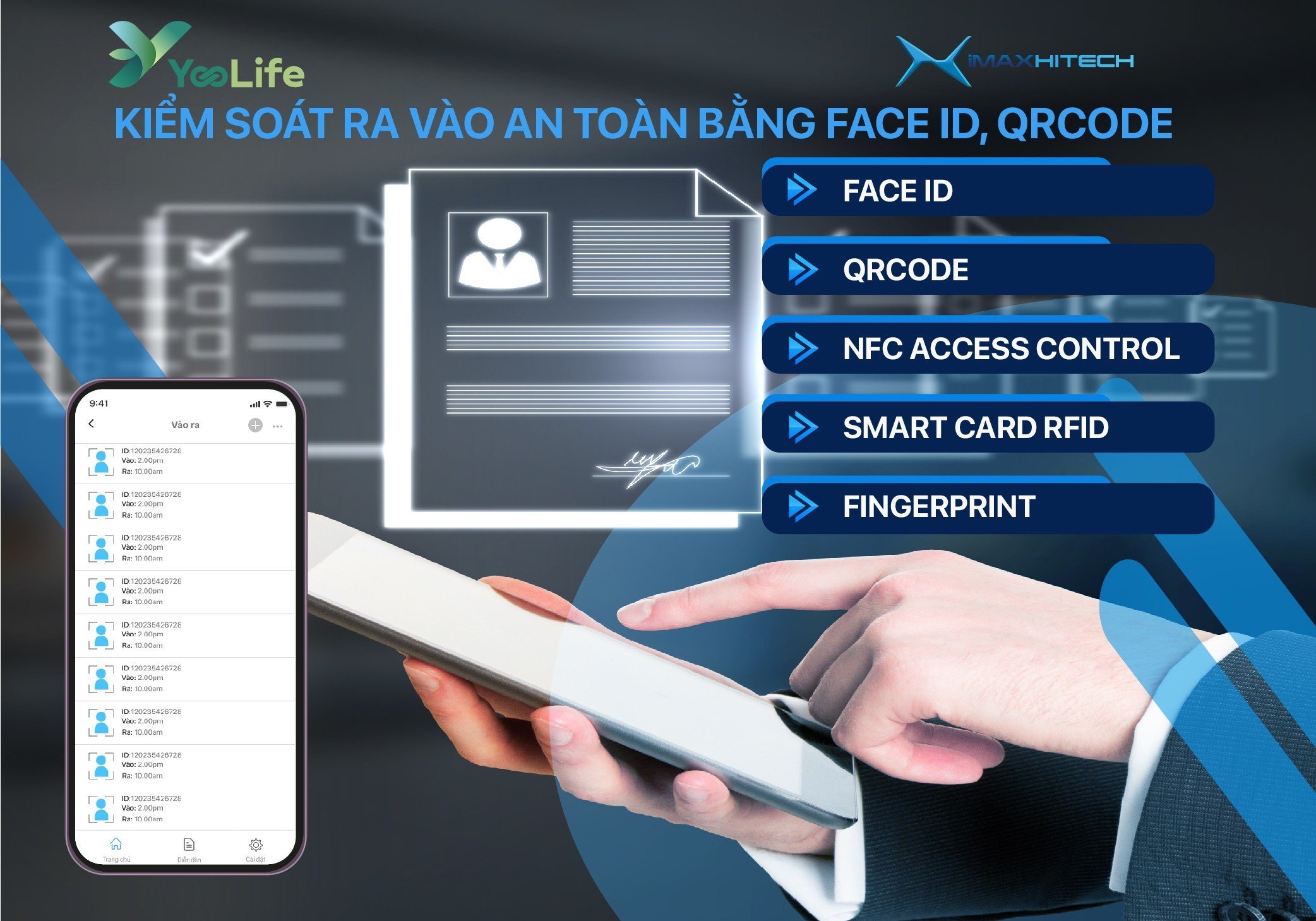 Kiểm soát ra vào an toàn bằng Face ID, QRcode