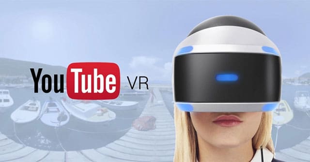 YouTube VR – Kho phim 360 miễn phí lớn nhất