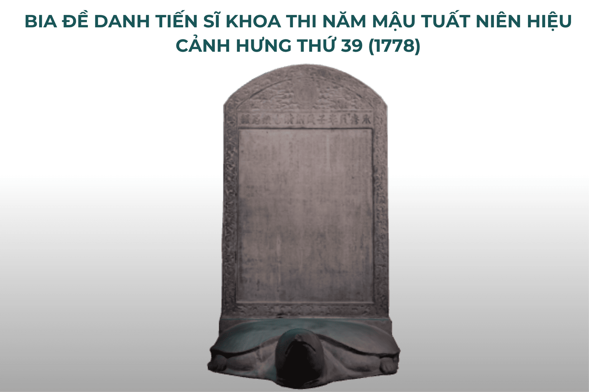 Bia đề danh Tiến sĩ là những tấm bia đá khắc tên các bậc hiền tài, biểu tượng trường tồn của truyền thống hiếu học Việt