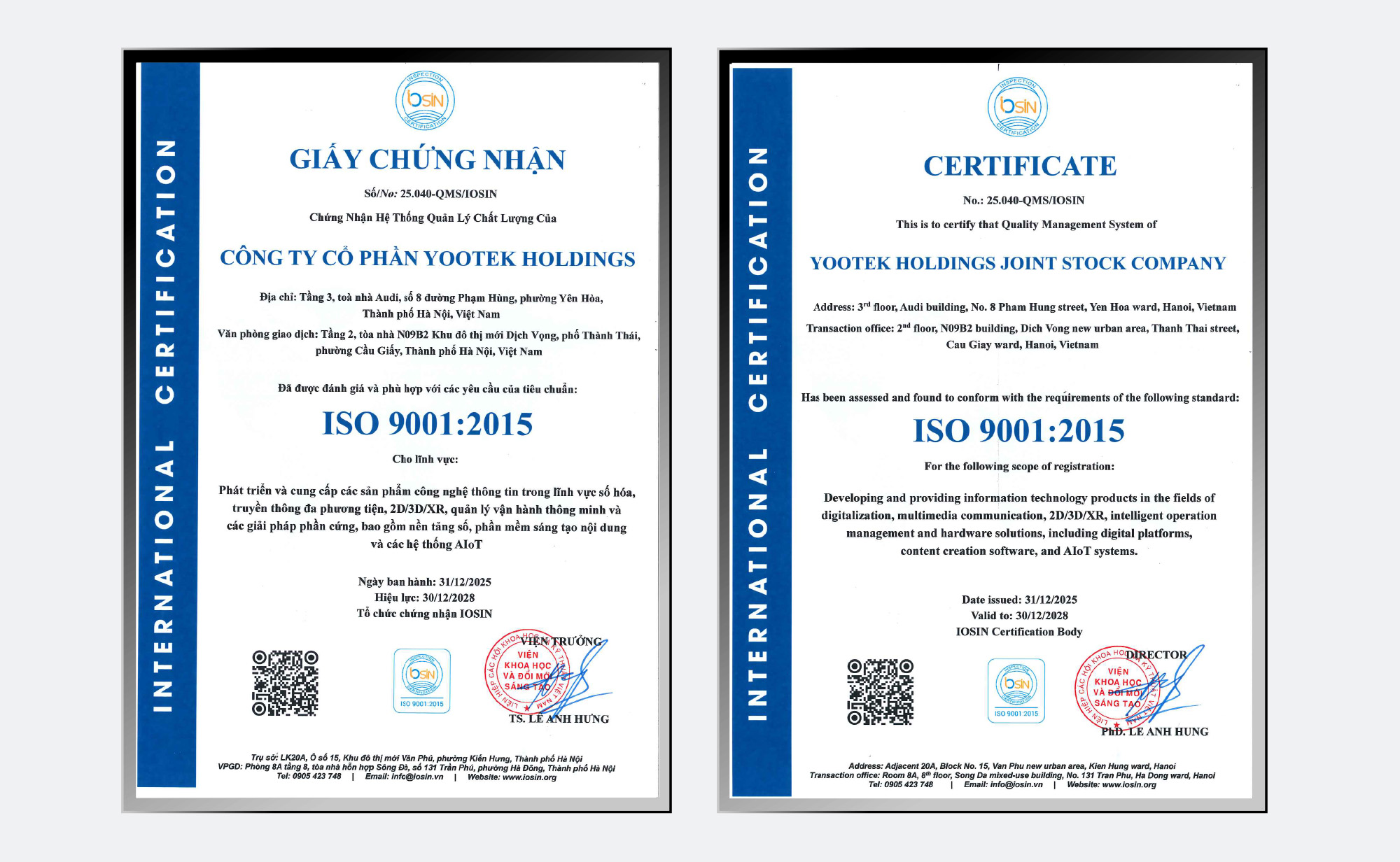 Giấy chứng nhận phù hợp Tiêu chuẩn ISO 9001:2015 số 25.040- QMS/IOSIN dành cho Yootek Holdings