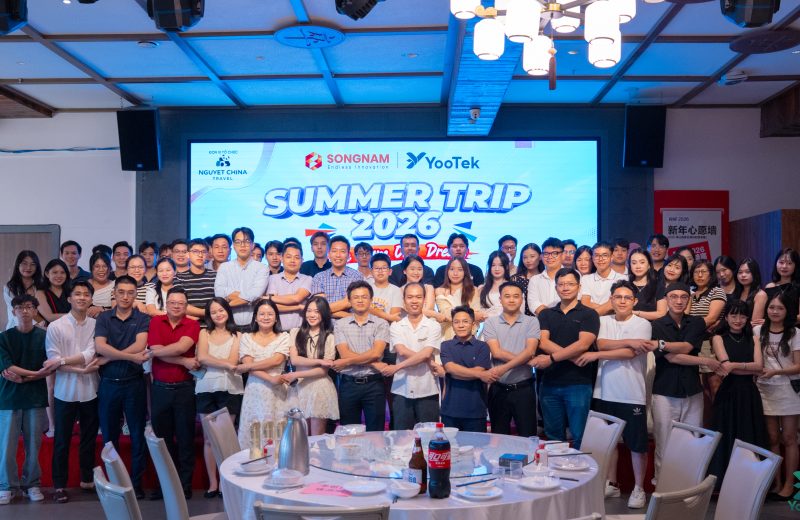 YOOTEK & SONG NAM GROUP | HÀNH TRÌNH GẮN KẾT TẠI NAM NINH 2026